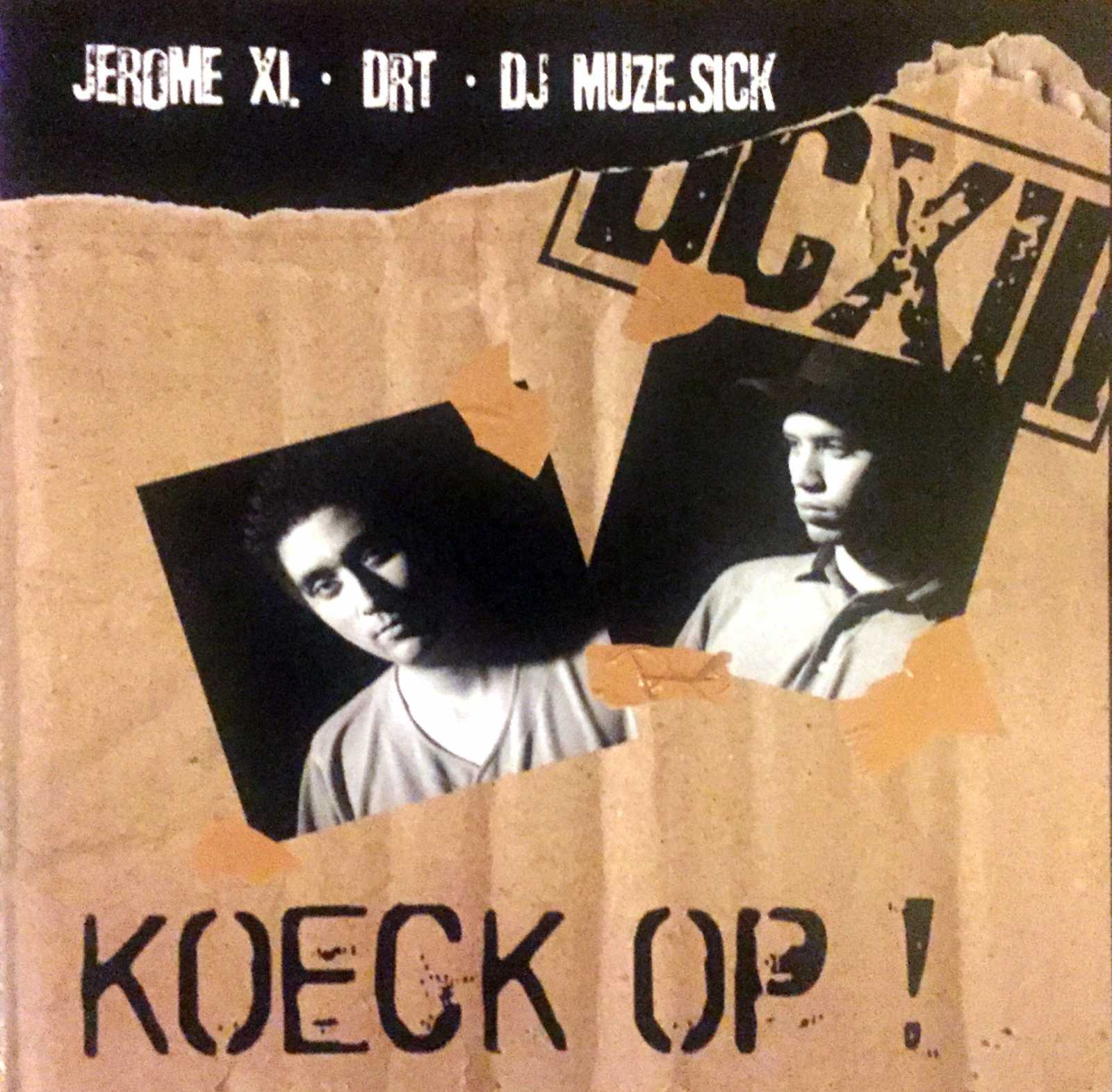 Jerome XL &amp; DRT - Koeck Op (Eig.Beh. / 2005 / Album)